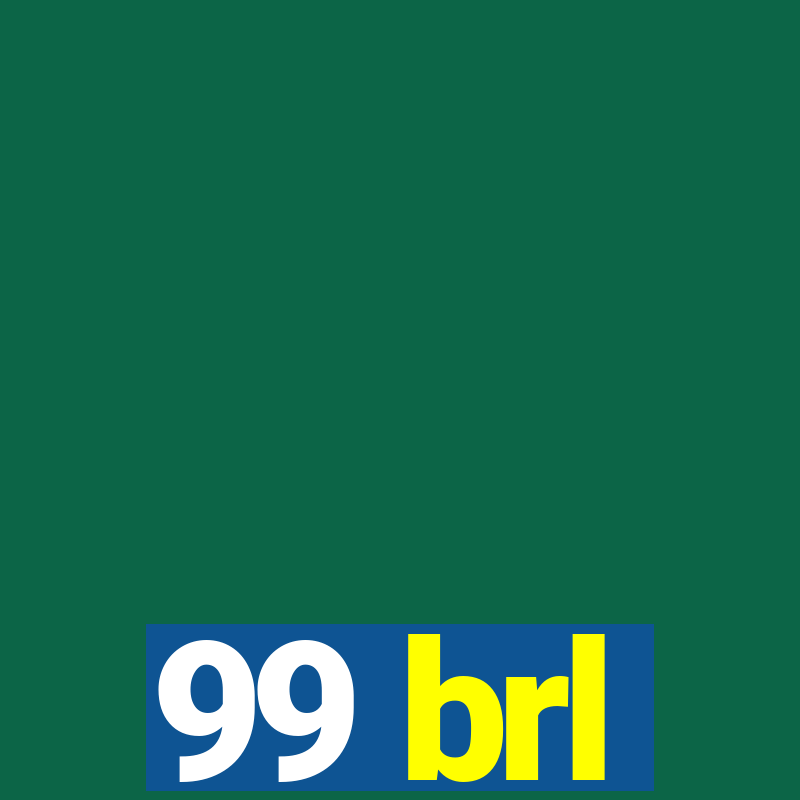 99 brl